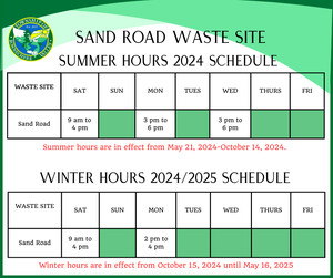 Schedule of Hours for the Sand Road Waste Site